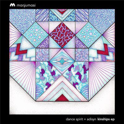 Dance Spirit + Adisyn - Kinships EP