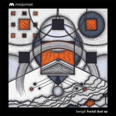 Bengal - Fractal Dust EP